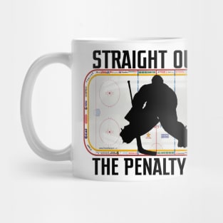 Straight Outta The Penalty Box Mug
